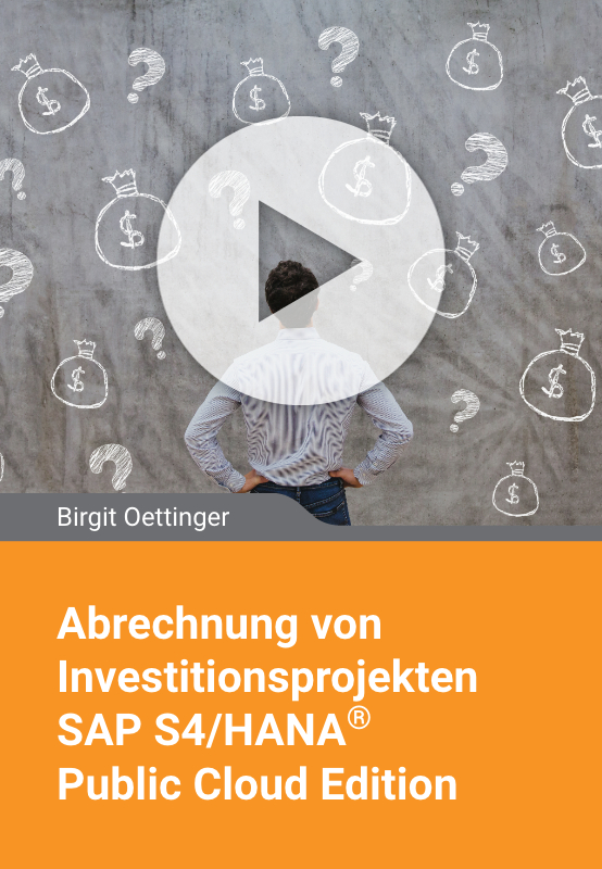 Abrechnung von Investitionsprojekten S/4HANA Public Cloud Edition